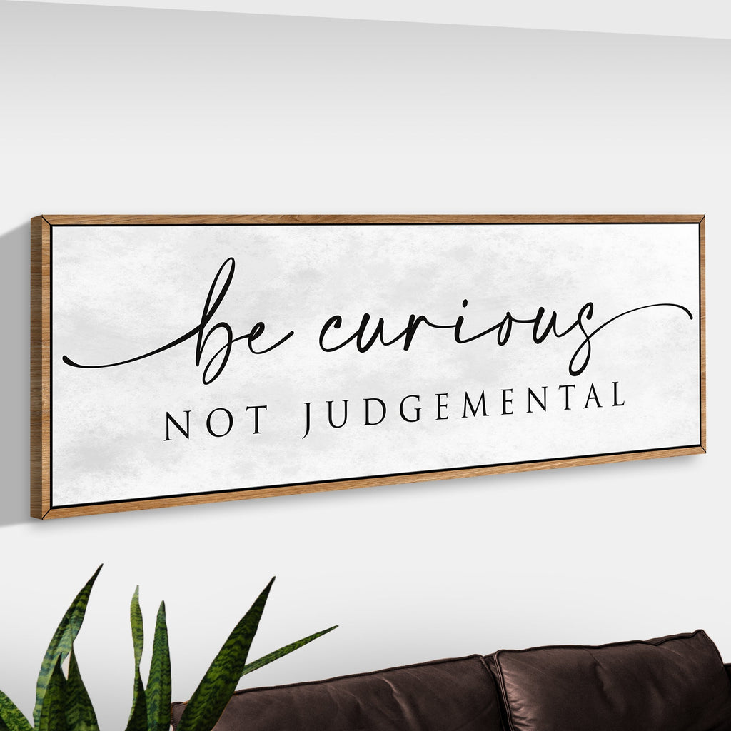 "Be Curious" Inspirational Canvas Print