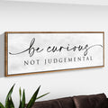 "Be Curious" Inspirational Canvas Print
