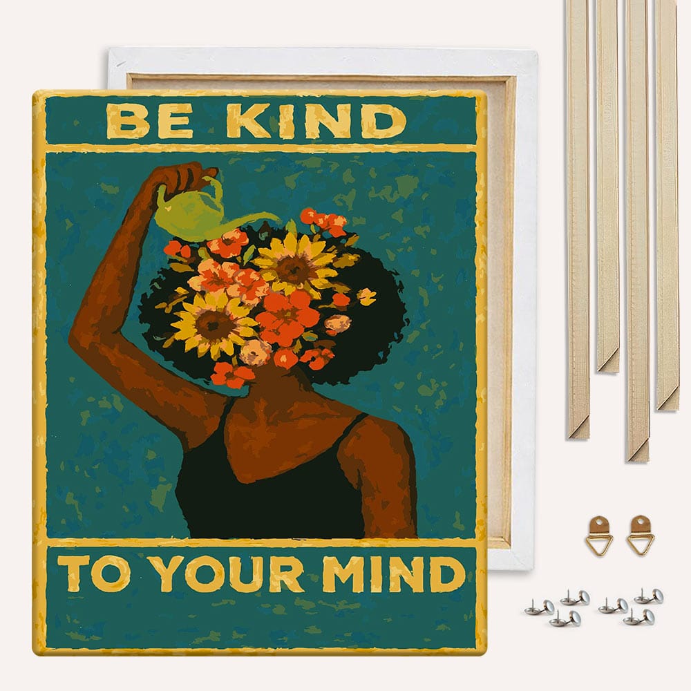 Be Kind To Your Mind - Paint By Numbers Kit