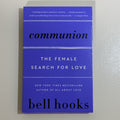 Communion: The Female Search for Love by bell hooks Paperback