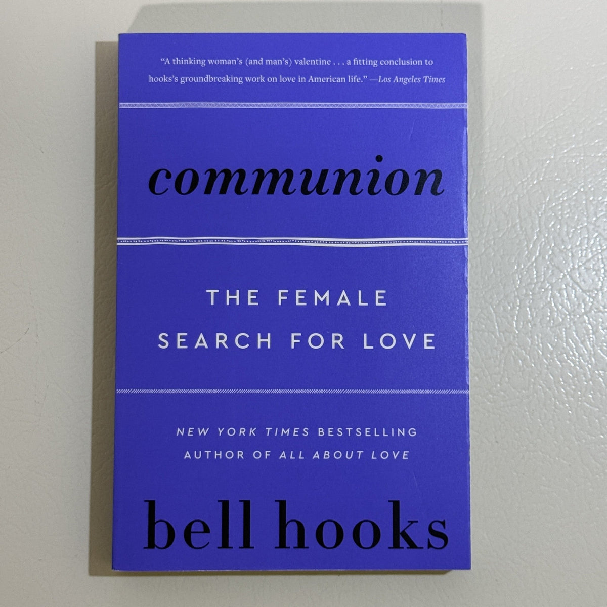 Communion: The Female Search for Love by bell hooks Paperback
