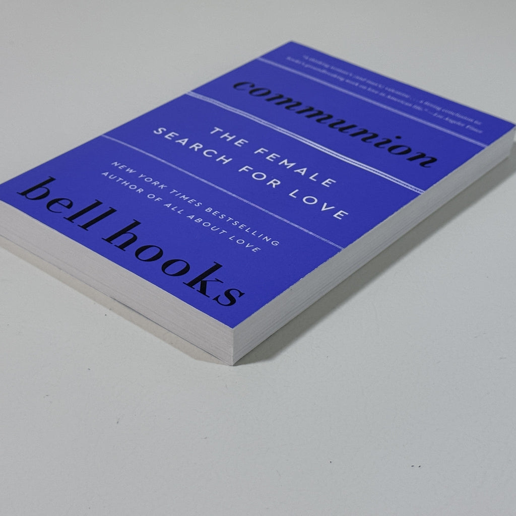 Communion: The Female Search for Love by bell hooks Paperback