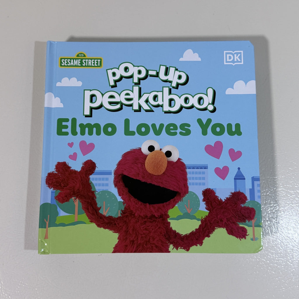 Sesame Street Pop-Up Peekaboo! Elmo Loves You DK Board Book